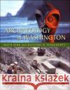 Archaeology in Washington Ruth Kirk Richard D. Daugherty 9780295986968 University of Washington Press