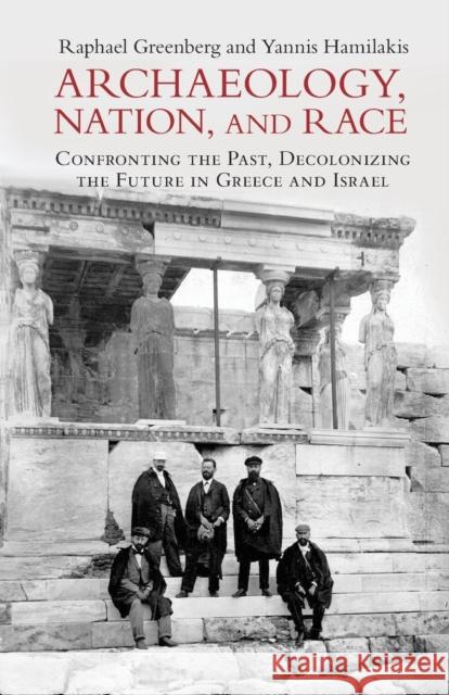 Archaeology, Nation, and Race Greenberg, Raphael 9781009160254 Cambridge University Press - książka