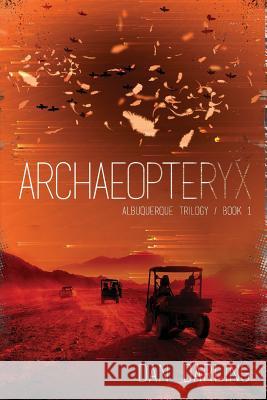 Archaeopteryx Dan Darling 9781975982881 Createspace Independent Publishing Platform - książka