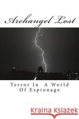 Archangel Lost Brian Taylor 9781493514823 Createspace - książka