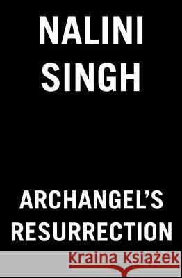 Archangel's Resurrection Singh, Nalini 9780593198162 Berkley Books - książka