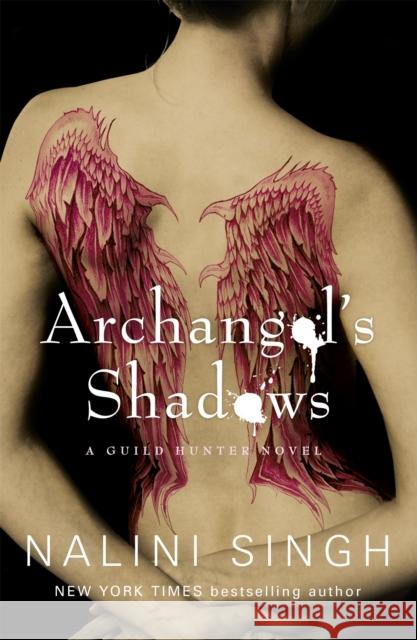 Archangel's Shadows: Book 7 Nalini Singh 9780575112315 Orion Publishing Co - książka