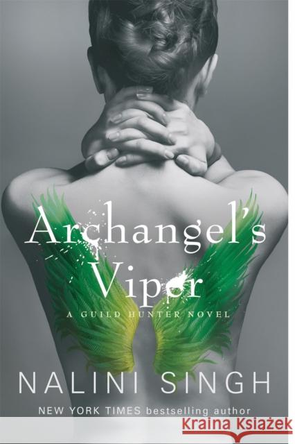 Archangel's Viper: Book 10 Nalini Singh 9781473217515 The Guild Hunter Series - książka