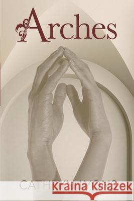 Arches Cathryn Lyons 9781969897016 Lyons Den Publishing - książka
