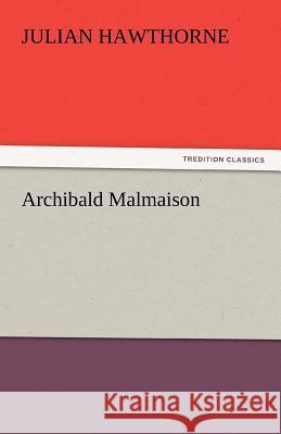 Archibald Malmaison  9783842447400 tredition GmbH - książka