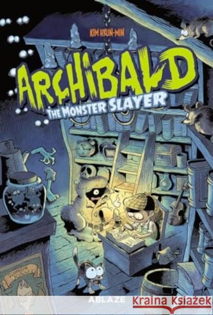 Archibald Vol 1: Monster Slayer Kim Hyun-Min Kim Hyun-Min 9781684973323 Ablaze, LLC - książka