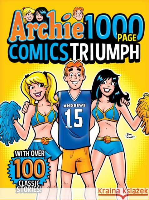 Archie 1000 Page Comics Triumph Archie Superstars 9781645768210 Archie Comic Publications - książka