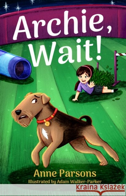 Archie, Wait! Anne Parsons 9781800464889 Troubador Publishing - książka