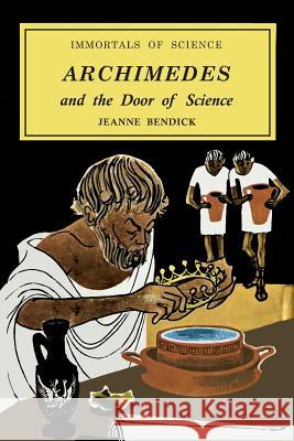 Archimedes and the Door of Science Jeanne Bendick 9781684222599 Martino Fine Books - książka