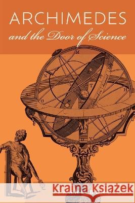 Archimedes and the Door of Science: Immortals of Science Jeanne Bendick 9781684930920 Mockingbird Press - książka