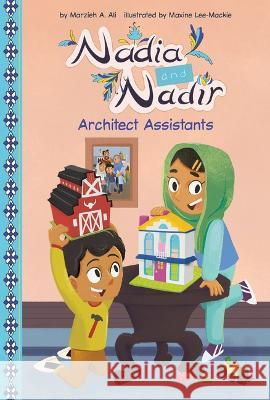 Architect Assistants Marzieh A. Ali Maxine Lee-MacKie 9781098237837 Calico Kid - książka