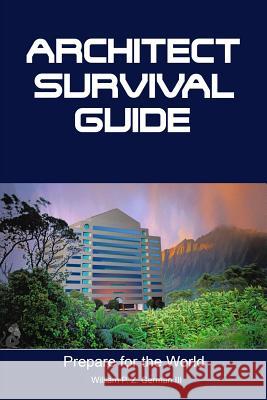 Architect Survival Guide: Success in the Business of Design William P. Z. Germa 9781546634799 Createspace Independent Publishing Platform - książka