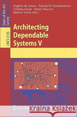 Architecting Dependable Systems V Roga(c)Rio De Lemos 9783540855705 Springer - książka