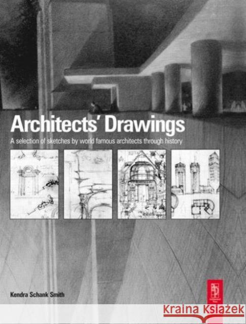 Architects' Drawings Kendra Schan 9780750657198 Architectural Press - książka