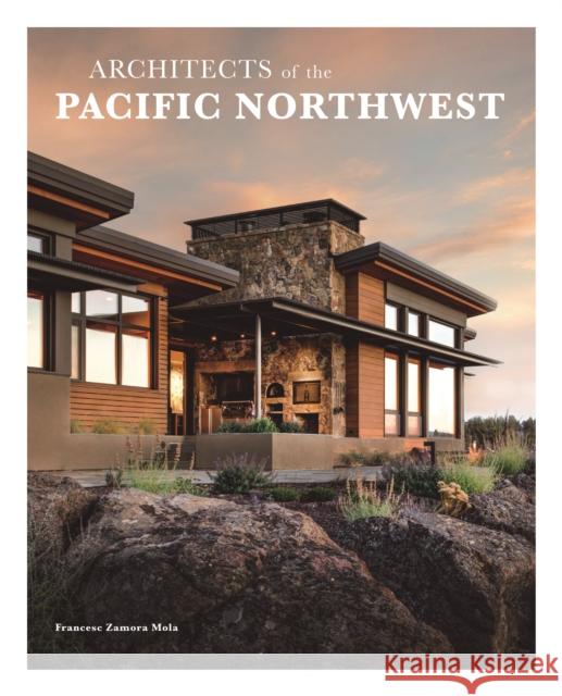 Architects of the Pacific Northwest Francesc Zamora Mola 9788499366906 Loft Publications - książka