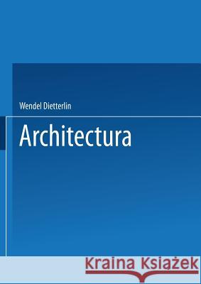 Architectura Wendel Dietterlin Wendel Dietterlin 9783528086947 Vieweg+teubner Verlag - książka