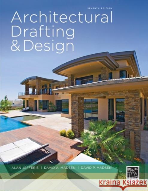 Architectural Drafting and Design Alan Jefferis David A. Madsen 9781285165738 Cengage Learning - książka