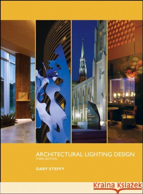 Architectural Lighting Design Gary Steffy 9780470112496 John Wiley & Sons - książka