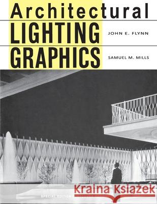 Architectural Lighting Graphics Mills Samuel M Mills 9798534796377 Independently published - książka