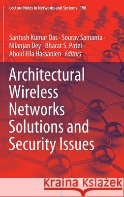 Architectural Wireless Networks Solutions and Security Issues Santosh Kumar Das Sourav Samanta Nilanjan Dey 9789811603853 Springer - książka