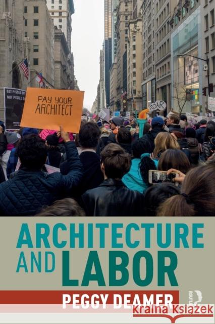 Architecture and Labor Peggy Deamer 9780367343507 Routledge - książka