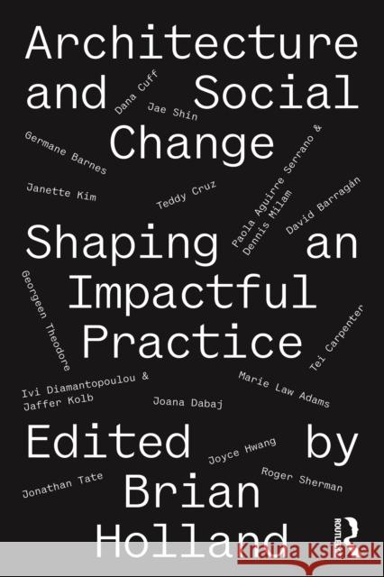 Architecture and Social Change: Shaping an Impactful Practice  9781032775975 Taylor & Francis Ltd - książka