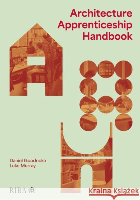 Architecture Apprenticeship Handbook Luke Murray 9781915722102 RIBA Publishing - książka