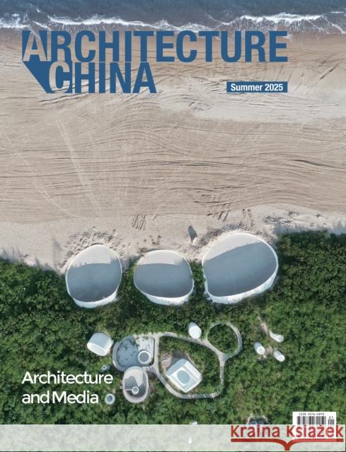 Architecture China: Architecture and Media Jiang Jiawei 9781864709698 Images Publishing Group Pty Ltd - książka