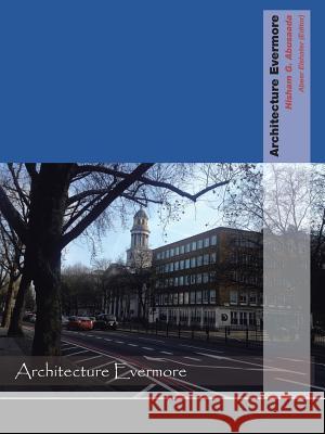 Architecture Evermore Hisham G. Abusaada 9781482877618 Partridge Publishing - książka