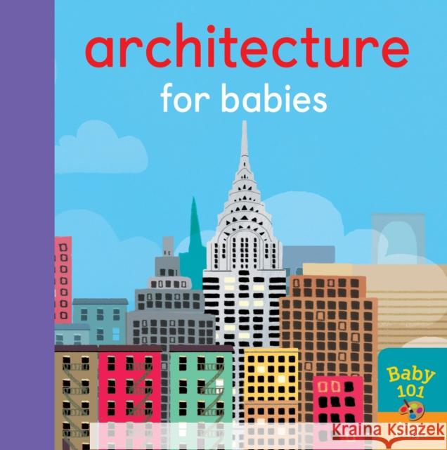 Architecture for Babies Thomas Elliott Jonathan Litton  9781848577565 Little Tiger Press Group - książka