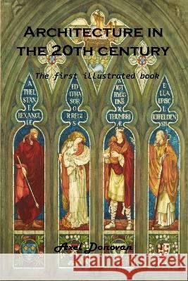 Architecture in the 20th century: The first illustrated book Axel Donovan 9781803102276 Axel Donovan - książka