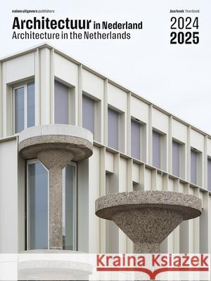 Architecture in the Netherlands Uri Gilad 9789462089099 Nai1 Publishers - książka