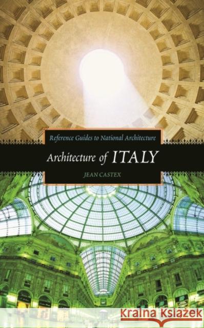 Architecture of Italy Jean Castex 9780313320866 Greenwood Press - książka