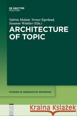 Architecture of Topic Moln Verner Egerland Susanne Winkler 9781501524967 Walter de Gruyter - książka