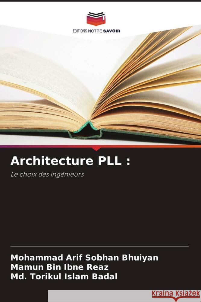 Architecture PLL Mohammad Arif Sobhan Bhuiyan Mamun Bin Ibne Reaz MD Torikul Islam Badal 9786208036379 Editions Notre Savoir - książka