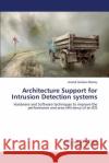 Architecture Support for Intrusion Detection systems Sreekar Shenoy Govind 9783659612770 LAP Lambert Academic Publishing