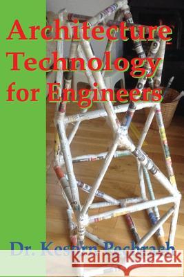 Architecture Technology for Engineers Dr Kesorn Pechrac 9780993117831 Pechrach Publishing - książka