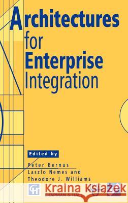 Architectures for Enterprise Integration Chapman                                  Chapman & Hall                           Hall 9780412731402 Springer - książka