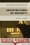 ARCHITECTURES OF SECURITY BENJAMIN J. MULLER 9781786612229 ROWMAN & LITTLEFIELD oto