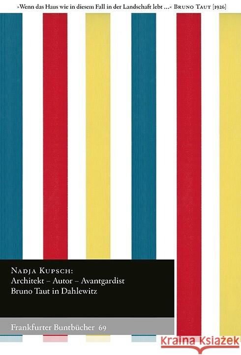 Architekt - Autor - Avantgardist Kupsch, Nadja 9783969820315 Verlag für Berlin-Brandenburg - książka