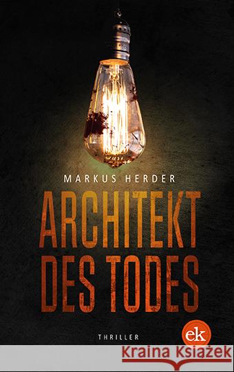 Architekt des Todes Herder, Markus 9783946734789 Verlag edition Krimi - książka