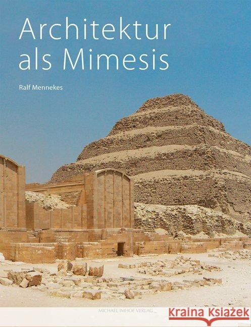 Architektur als Mimesis Mennekes, Ralf 9783731907961 Imhof, Petersberg - książka
