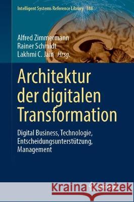 Architektur Der Digitalen Transformation: Architektur Der Digitalen Transformation Zimmermann, Alfred 9783031222429 Springer Vieweg - książka