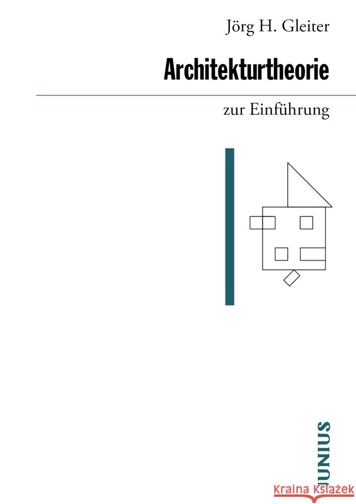 Architekturtheorie zur Einführung Gleiter, Jörg H. 9783960603245 Junius Verlag - książka