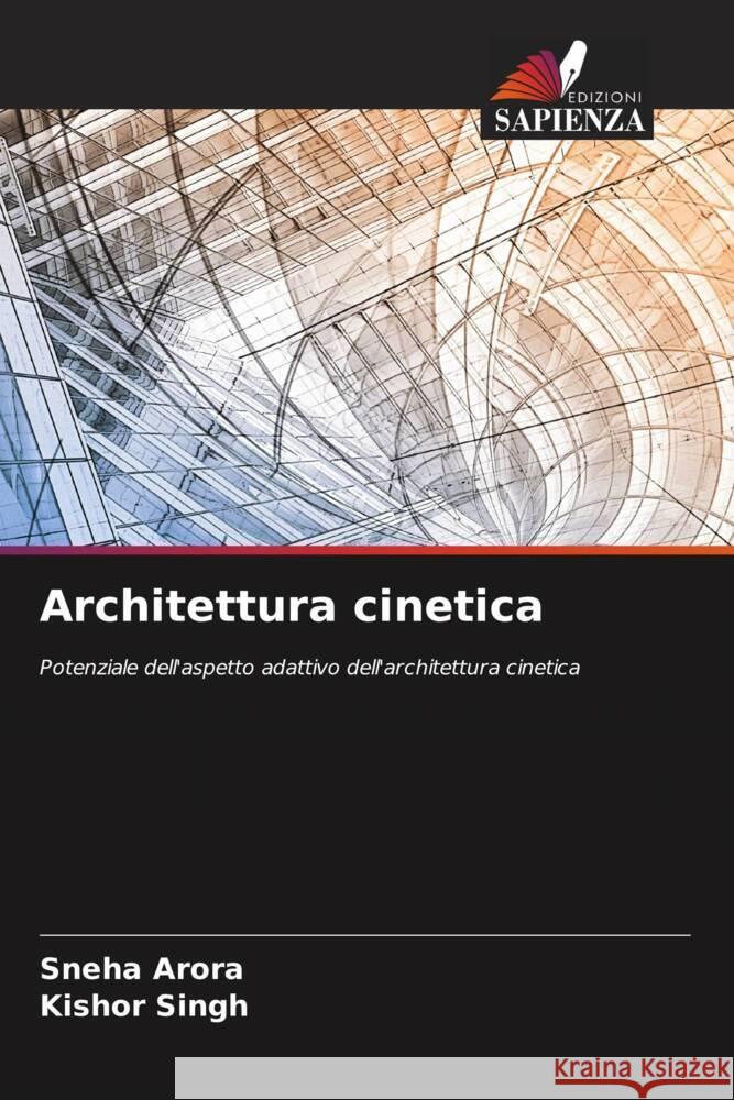 Architettura cinetica Sneha Arora Kishor Singh 9786207428632 Edizioni Sapienza - książka