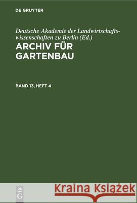 Archiv f?r Gartenbau No Contributor 9783112506332 de Gruyter - książka