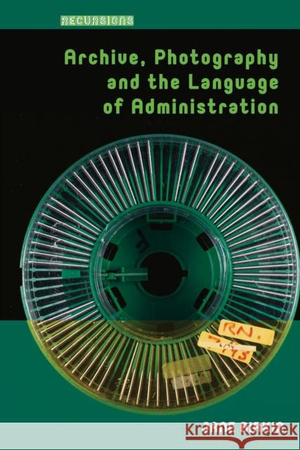 Archive, Photography and the Language of Administration Jane Birkin 9781041175704 Routledge - książka