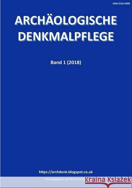 Archäologische Denkmalpflege 1 Karl, Raimund 9783748543145 epubli - książka