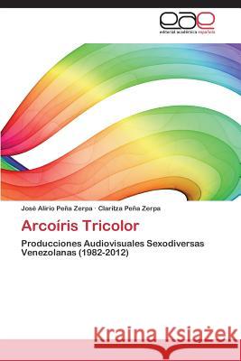 Arcoiris Tricolor  9783659067860 Editorial Academica Espanola - książka