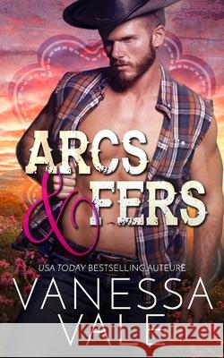 Arcs & fers Vanessa Vale 9781795954426 Bridger Media - książka
